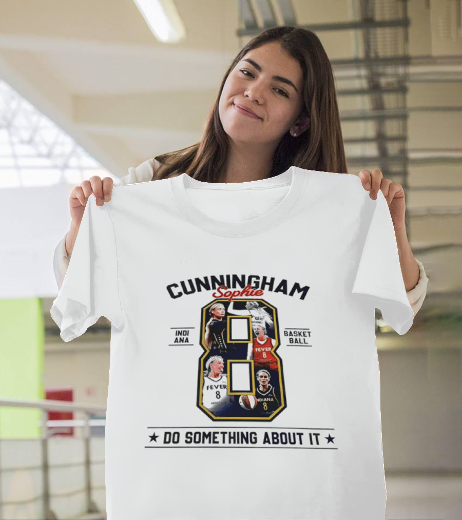 Cunningham Sophie Indiana Fever 08 Do Something About It T-Shirt