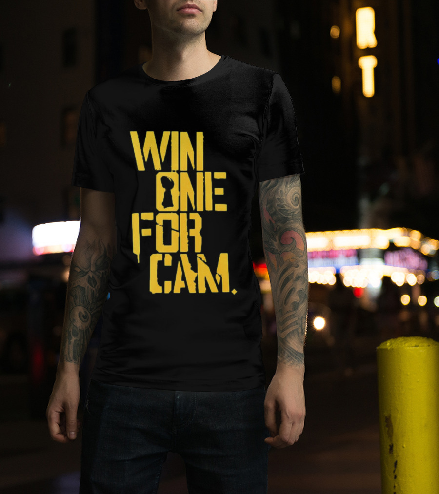 Pittsburgh Steelers Win One For Cam T-Shirt