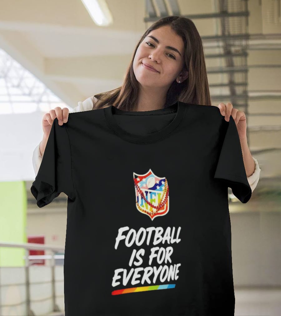 NFL Pride Rainbow Football Is For Everyone Inclusivity Message T-Shirt