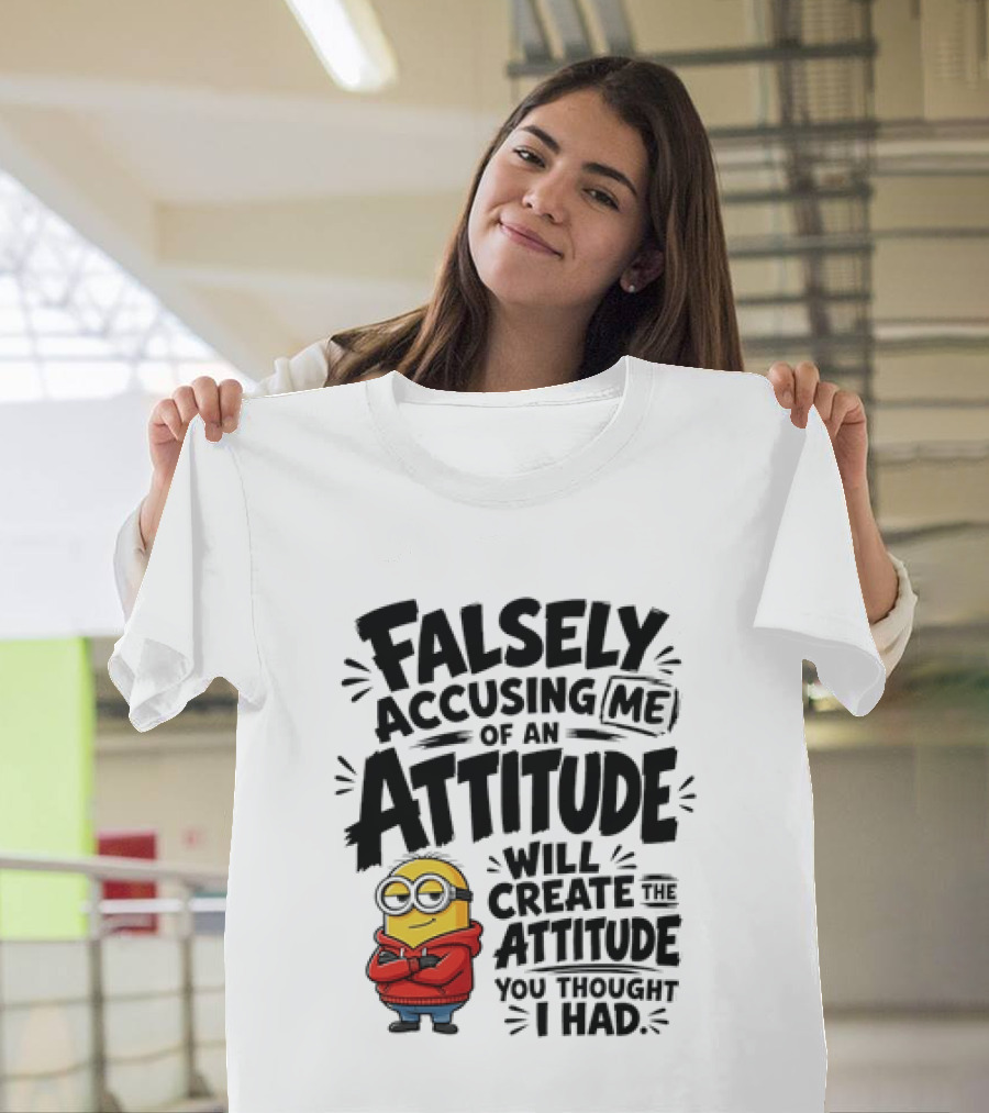 Falsely Accusing Me Of An Attitude Minion Wearing Red T-Shirt