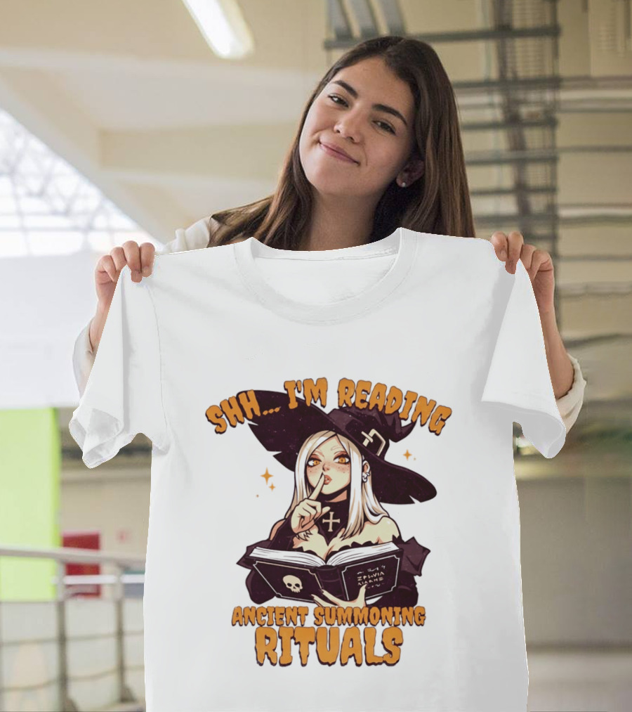 Shh I'm Reading Ancient Summoning Rituals Witch Gothic Spellcaster T-Shirt