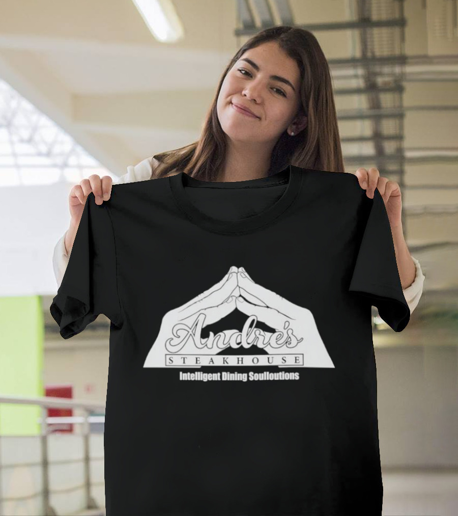 Andre's Steakhouse Intelligent Dining Solutions Innovative Culinary Concept T-Shirt