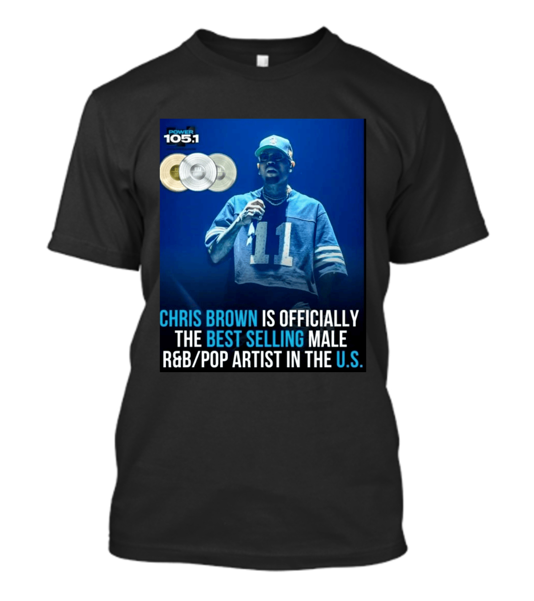 Chris Brown Is Officially The Best Selling Male R&B/Pop Artist In The U.S. Power 105.1 T-Shirt