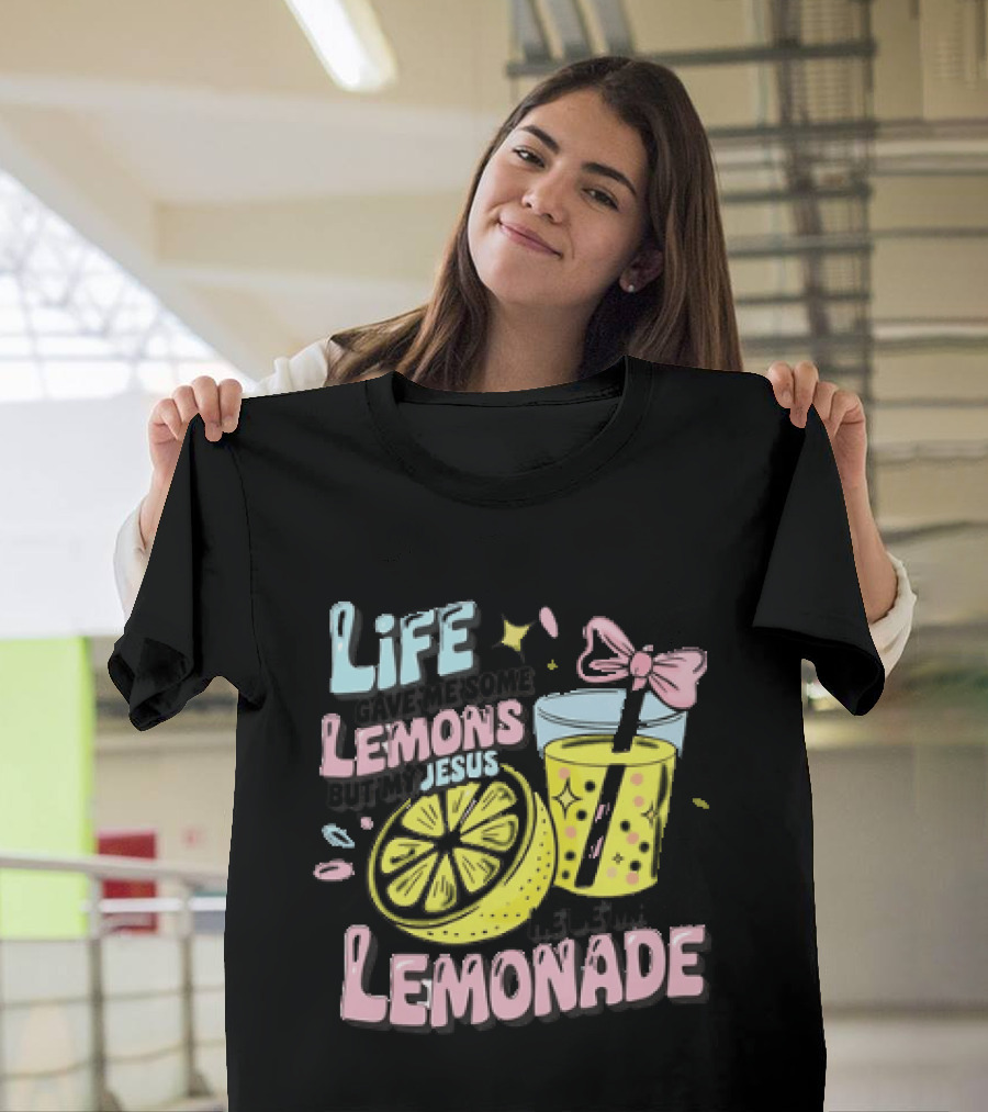 Life Gave Me Some Lemons But My Jesus He Be Makin Lemonade Glass Bow Slice T-Shirt