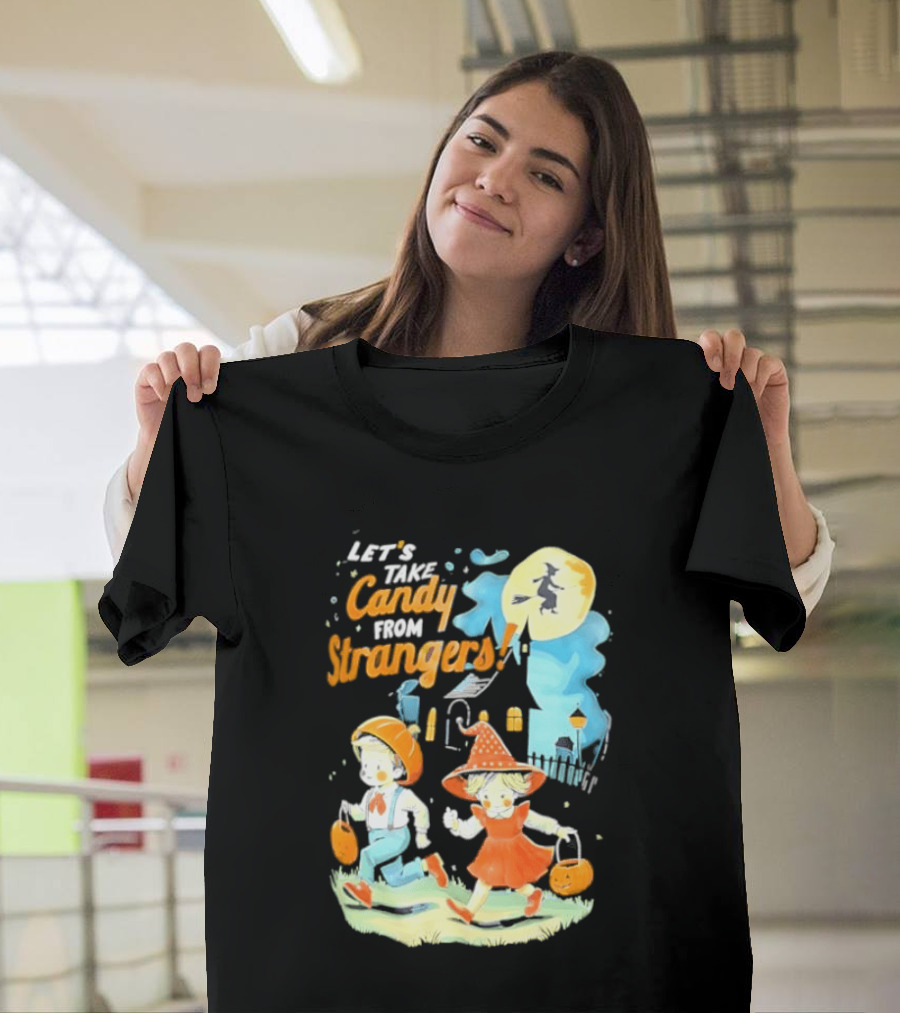Let's Take Candy From Strangers Halloween Witch Pumpkin Kids T-Shirt