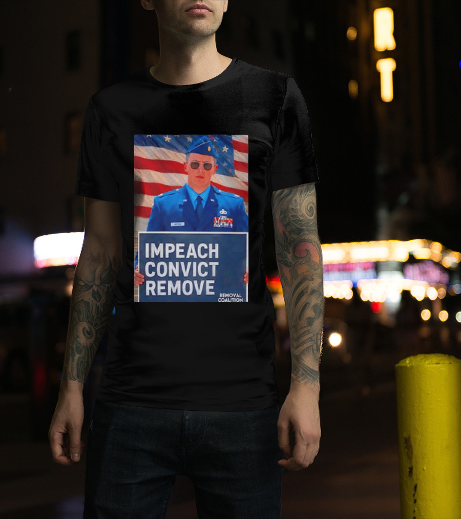 Impeach Convict Remove Major Jason Watson Sign With American Flag T-Shirt
