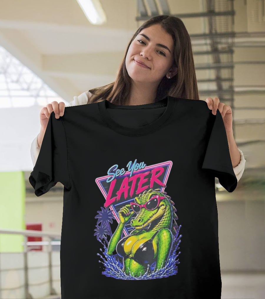 See You Later Crocodile Basking In Bikini With Sunglasses Retro Neon T-Shirt