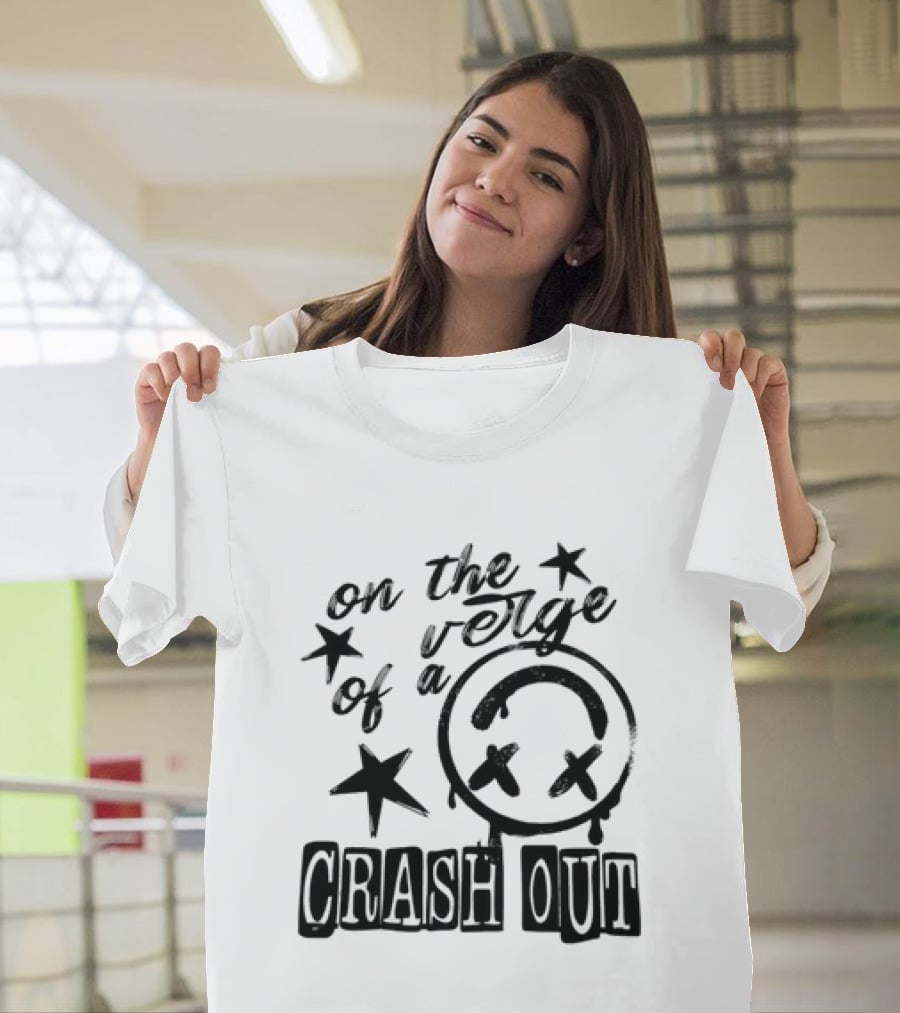 On The Verge Of A Crash Out Alarm Stars T-Shirt