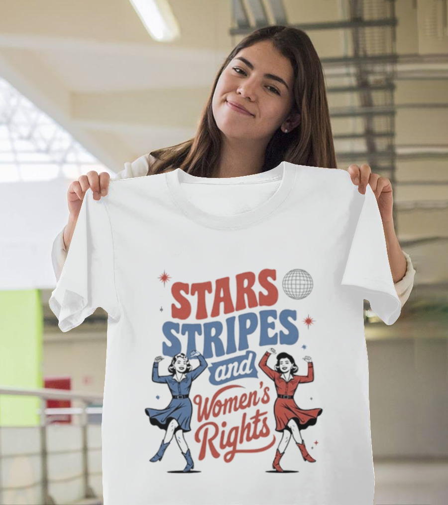 Stars Stripes And Women's Rights 4th Of July Equality Empowerment Celebration T-Shirt