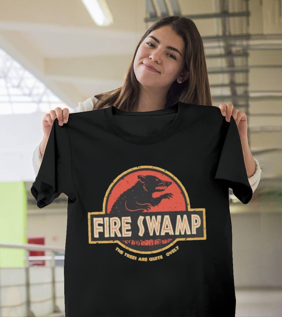 Fire Swamp Are Quite Lovely Trees T-Shirt