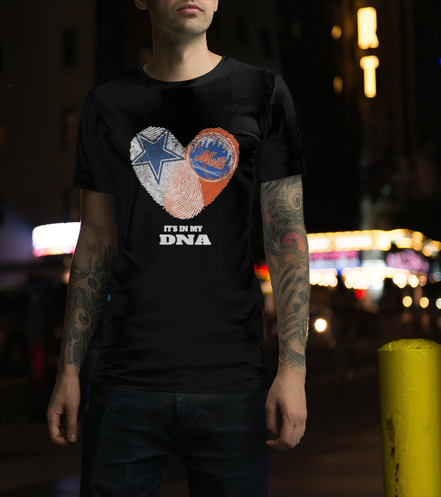IT'S IN MY DNA Dallas Cowboys New York Mets Fan Fingerprint Heart T-Shirt