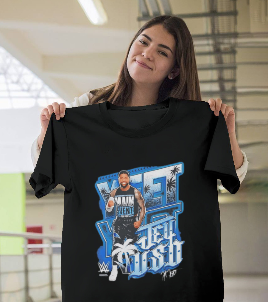 WWE Jey Uso Main Event Yeet Palm Trees Wrestling T-Shirt
