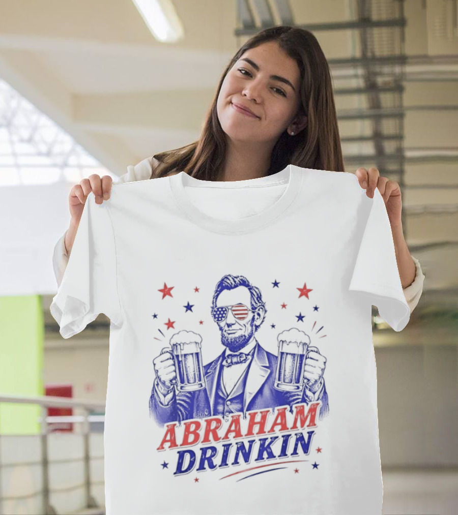 Abraham Drinkin Patriotic Beer Celebration With Stars And Sunglasses T-Shirt