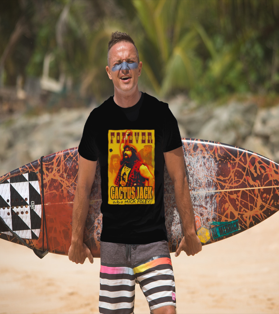 Forever Cactus Jack A.K.A Mick Foley Wrestling T-Shirt