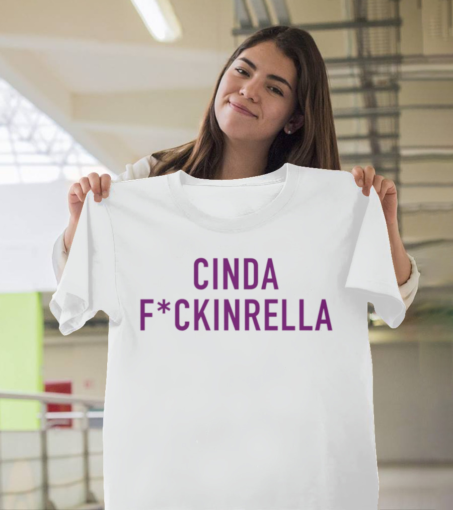 Cinda F*ckinrella Cinderella Fairy Tale Twist T-Shirt