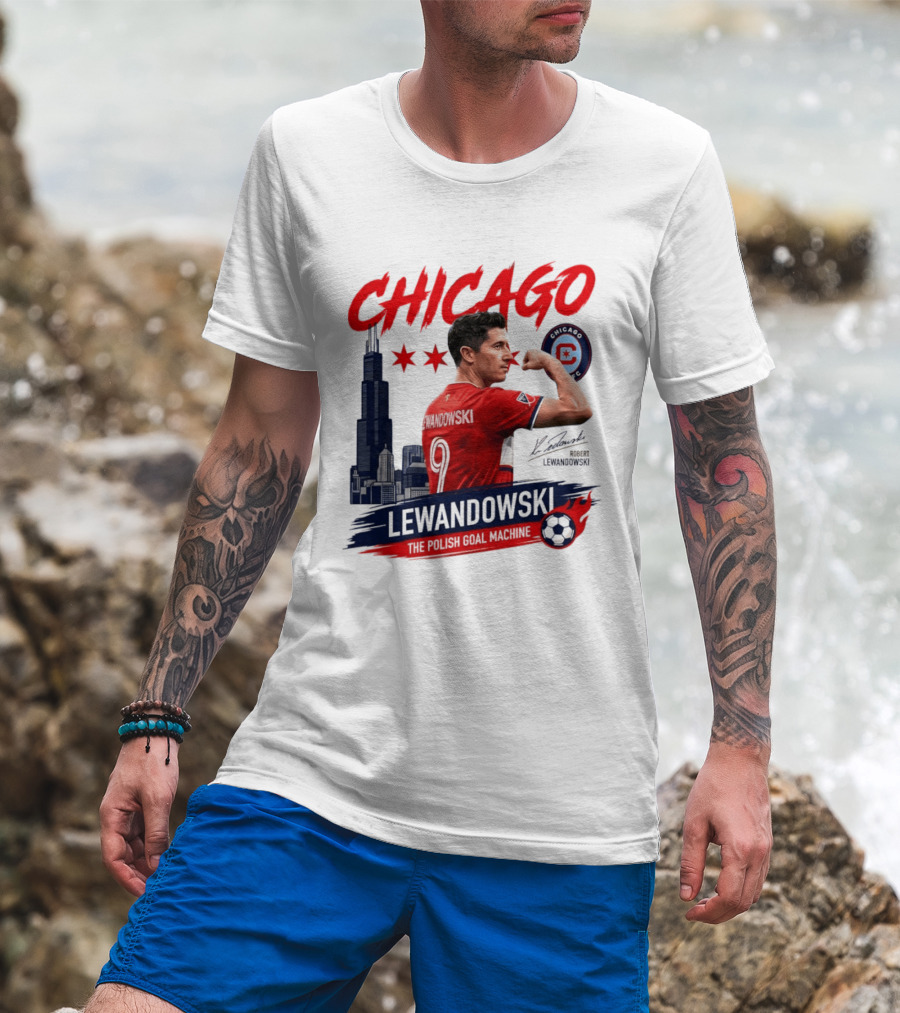 Chicago Fire FC Lewandowski The Polish Goal Machine T-Shirt