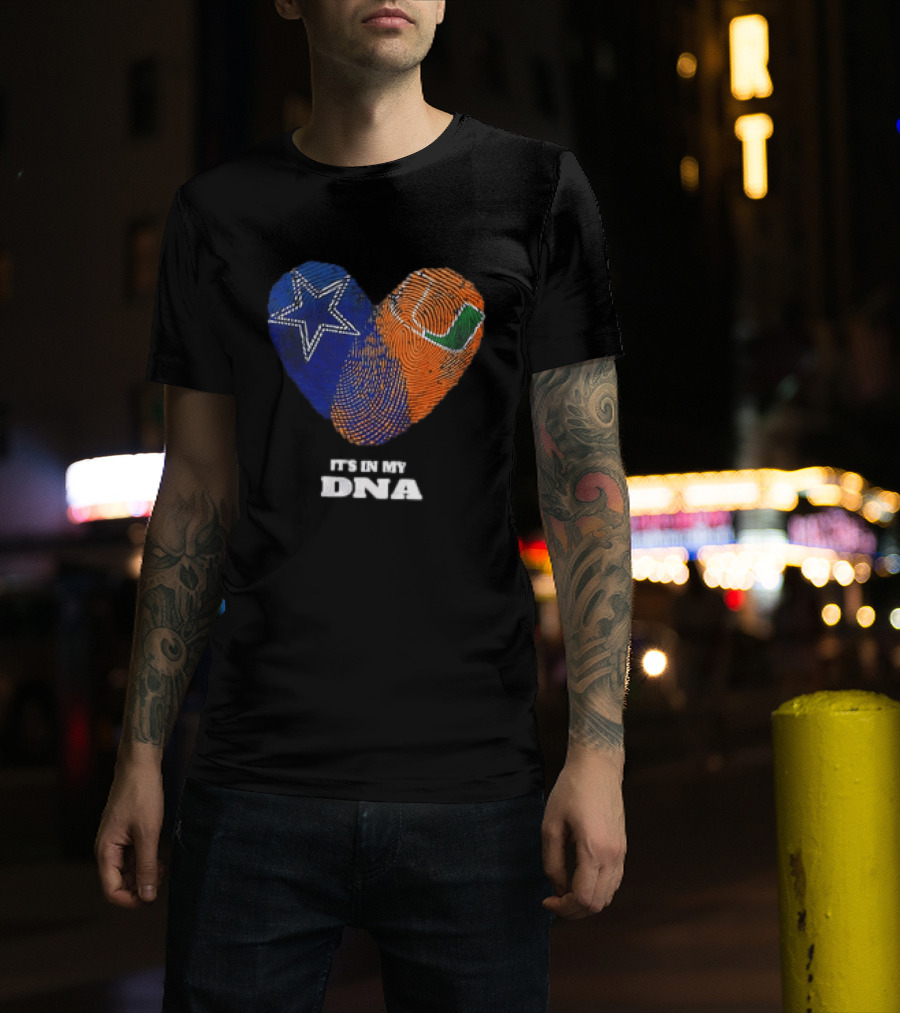 Dallas Cowboys Miami Hurricanes Heart Shape It's In My DNA T-Shirt