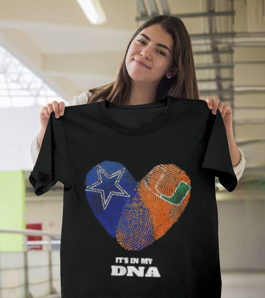 Dallas Cowboys Miami Hurricanes Heart Shape It's In My DNA T-Shirt