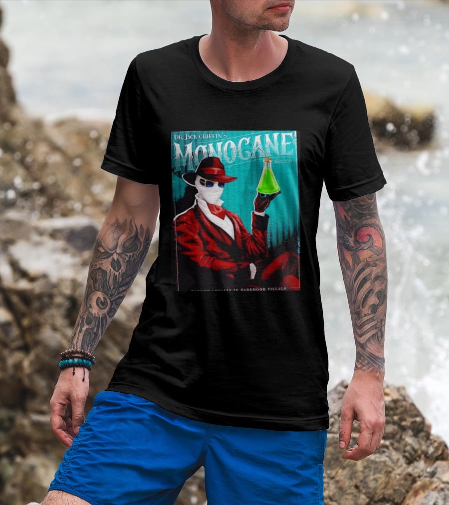 Dr Jack Griffin's Monocane Est 2011 Invisible Man T-Shirt