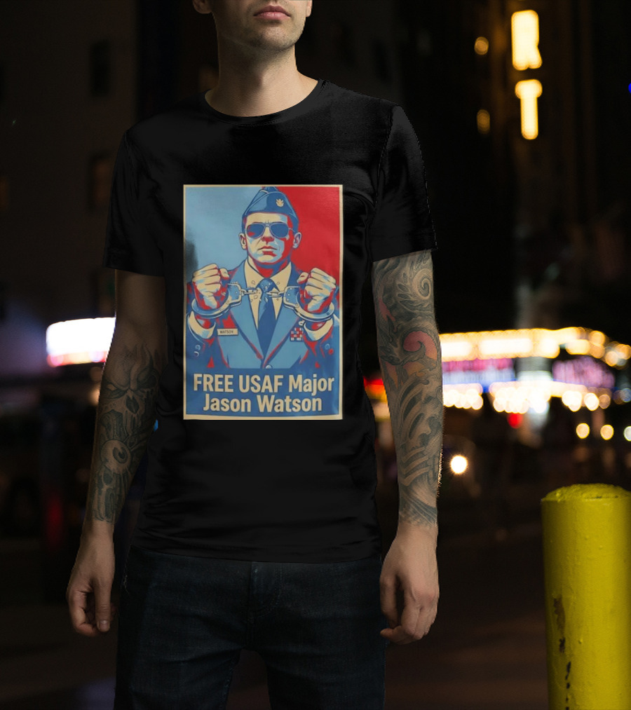 FREE USAF Major Jason Watson Handcuffed T-Shirt