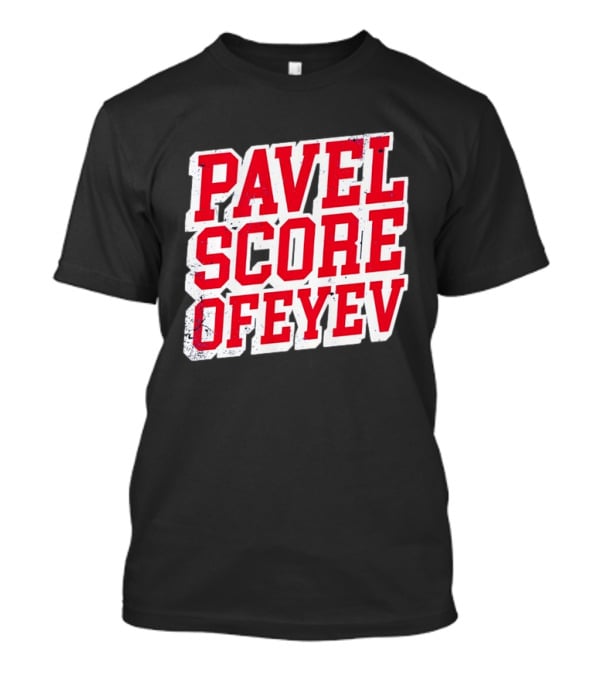 Pavel Dorofeyev Score Ofeyev New York Rangers NHL 2026 T-Shirt