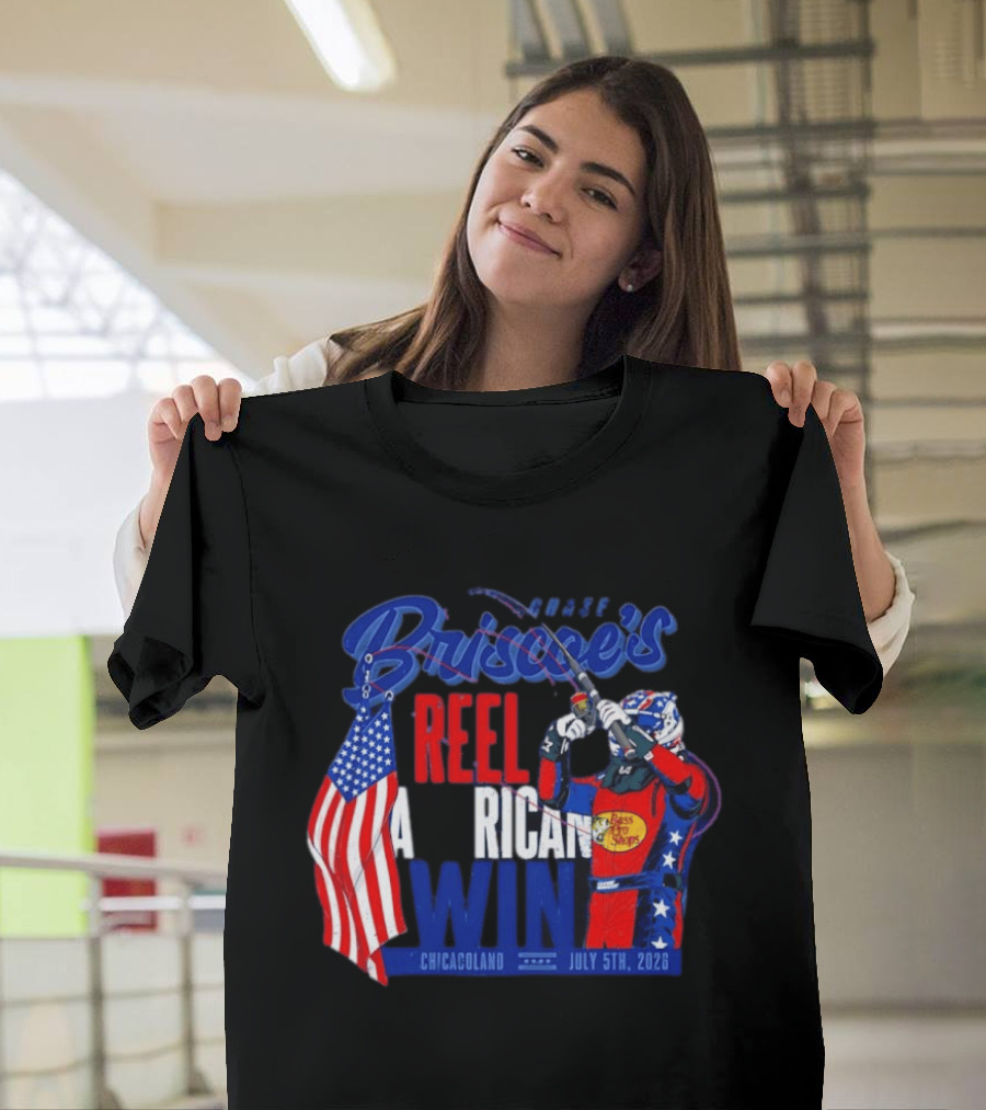 Briscoe's Reel American Win Chicagoland July 5th 2026 T-Shirt