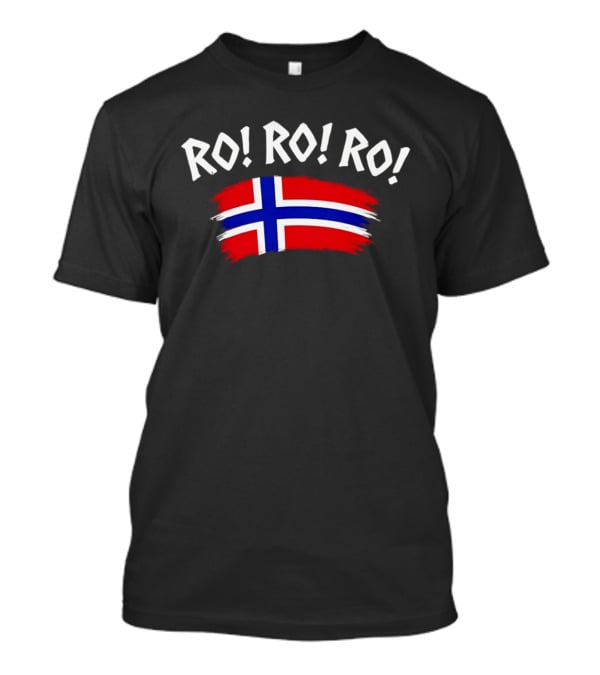 RO RO RO Norway Flag Viking Rowing Norge T-Shirt