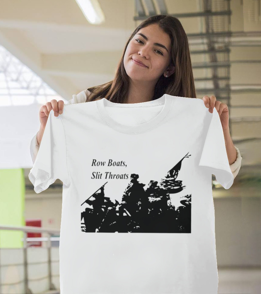 Row Boats Slit Throats Silhouette Revolutionary T-Shirt