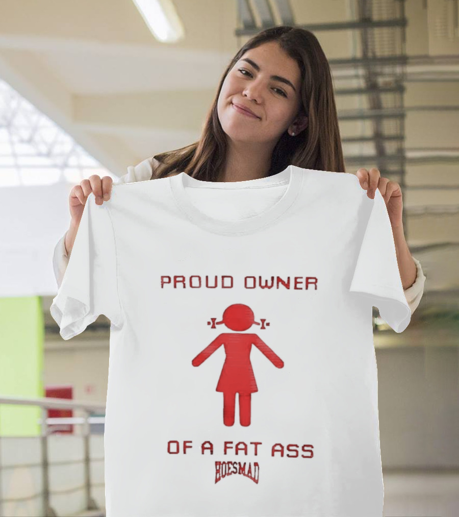 Proud Owner Of A Fat Ass South Park T-Shirt