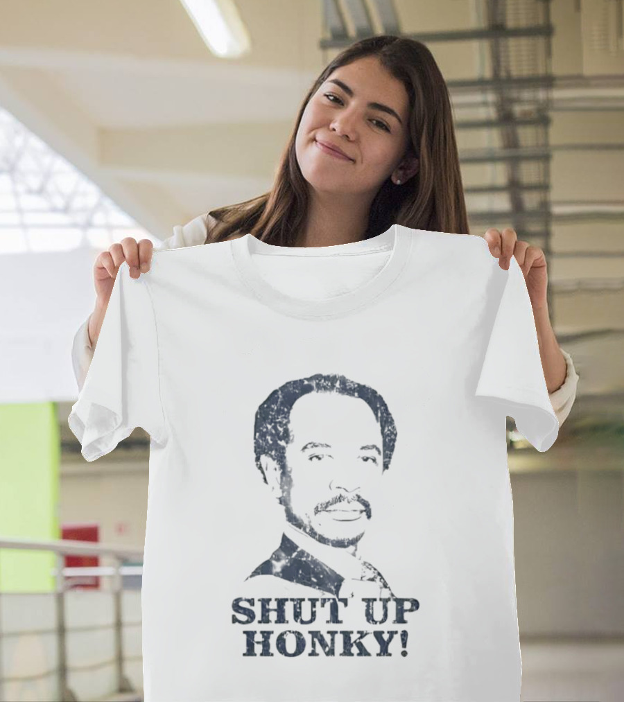 Stanley Hudson Shut Up Honky The Office T-Shirt