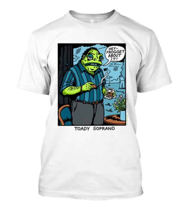 Toady Soprano Hey Frogget About It Killer Acid T-Shirt