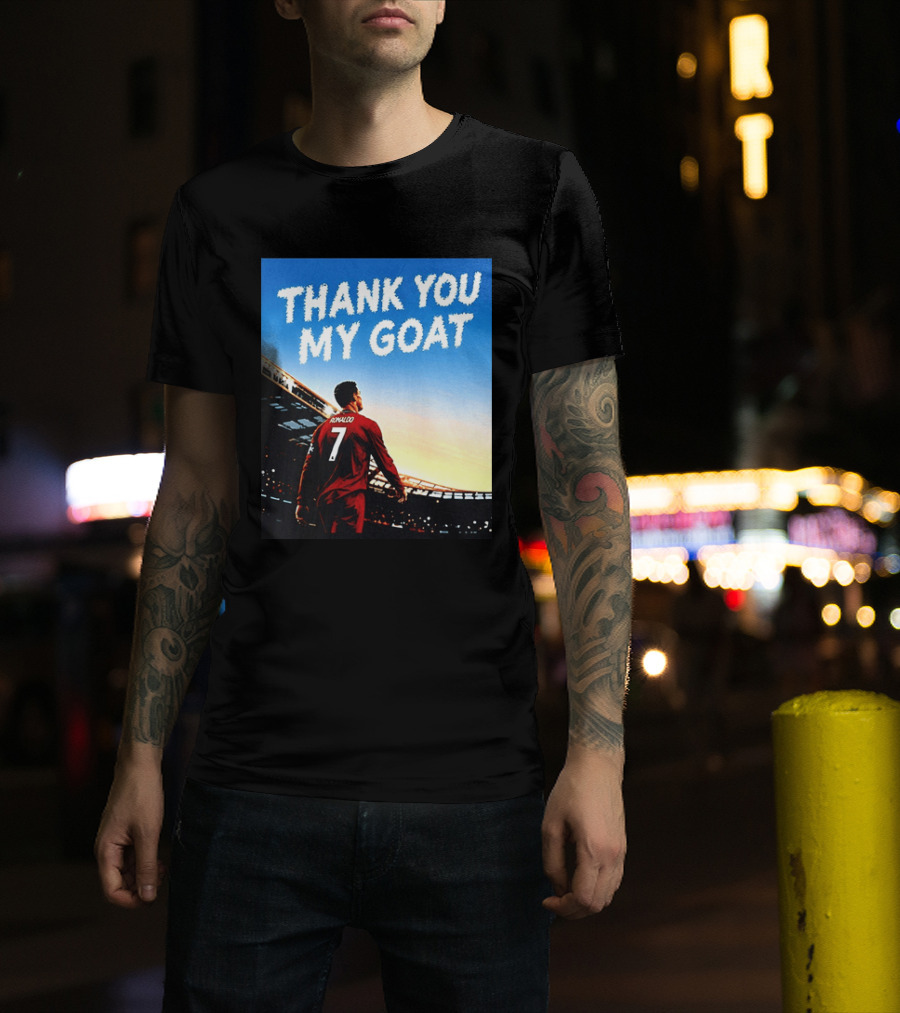 Thank You My Goat Cristiano Ronaldo 7 Portugal National Team T-Shirt