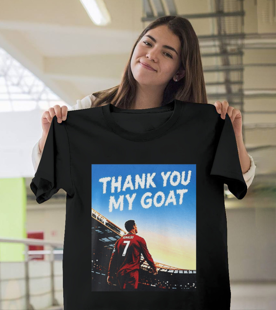 Thank You My Goat Cristiano Ronaldo 7 Portugal National Team T-Shirt