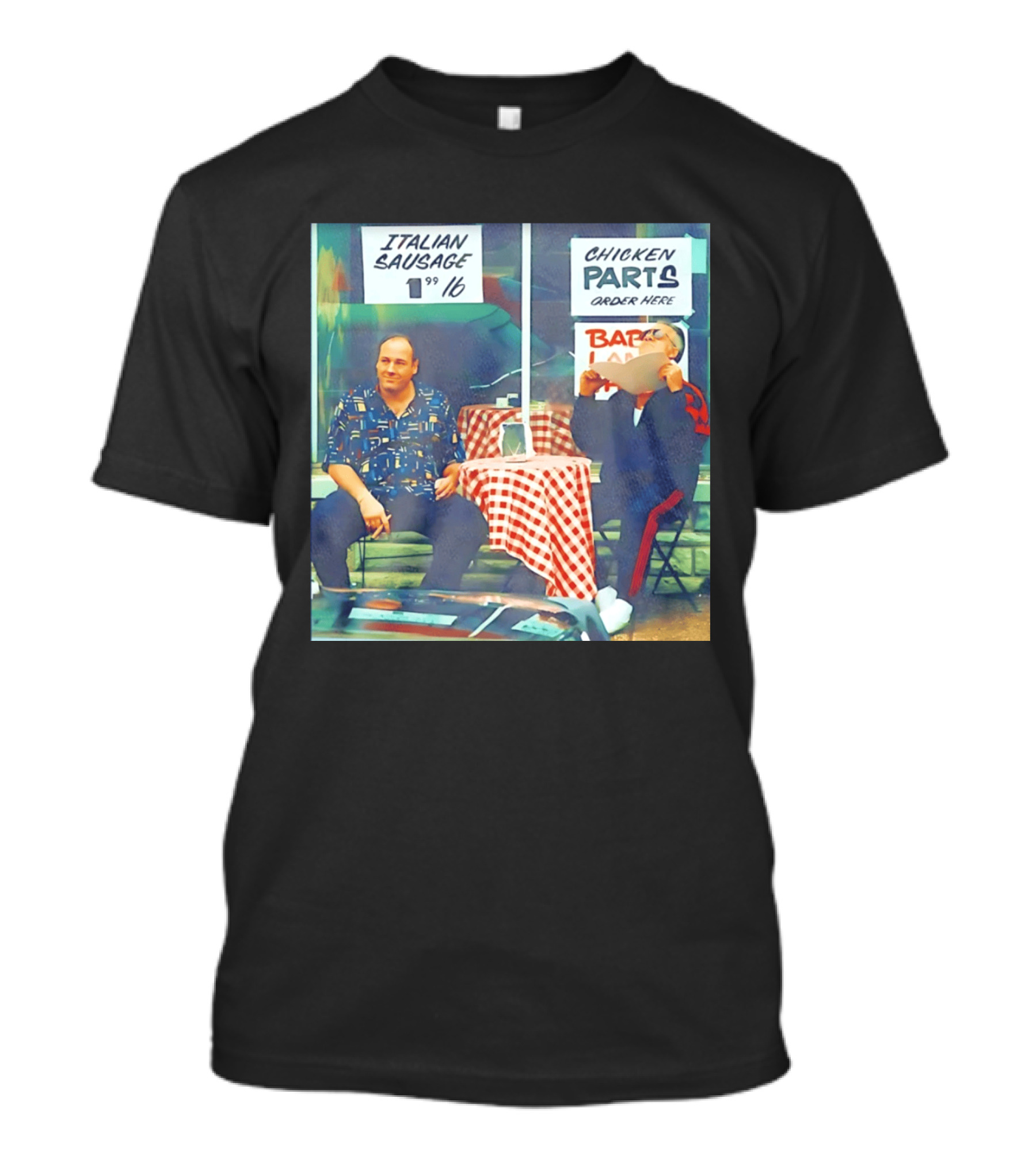 The Sopranos Tony Soprano And Paulie Gualtieri Italian Sausage Chicken Parts Scene T-Shirt