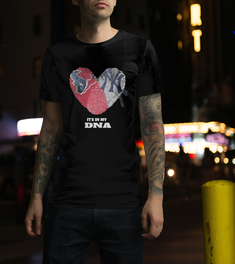 Houston Texans New York Yankees It's In My DNA Football Baseball Heart Fingerprint T-Shirt
