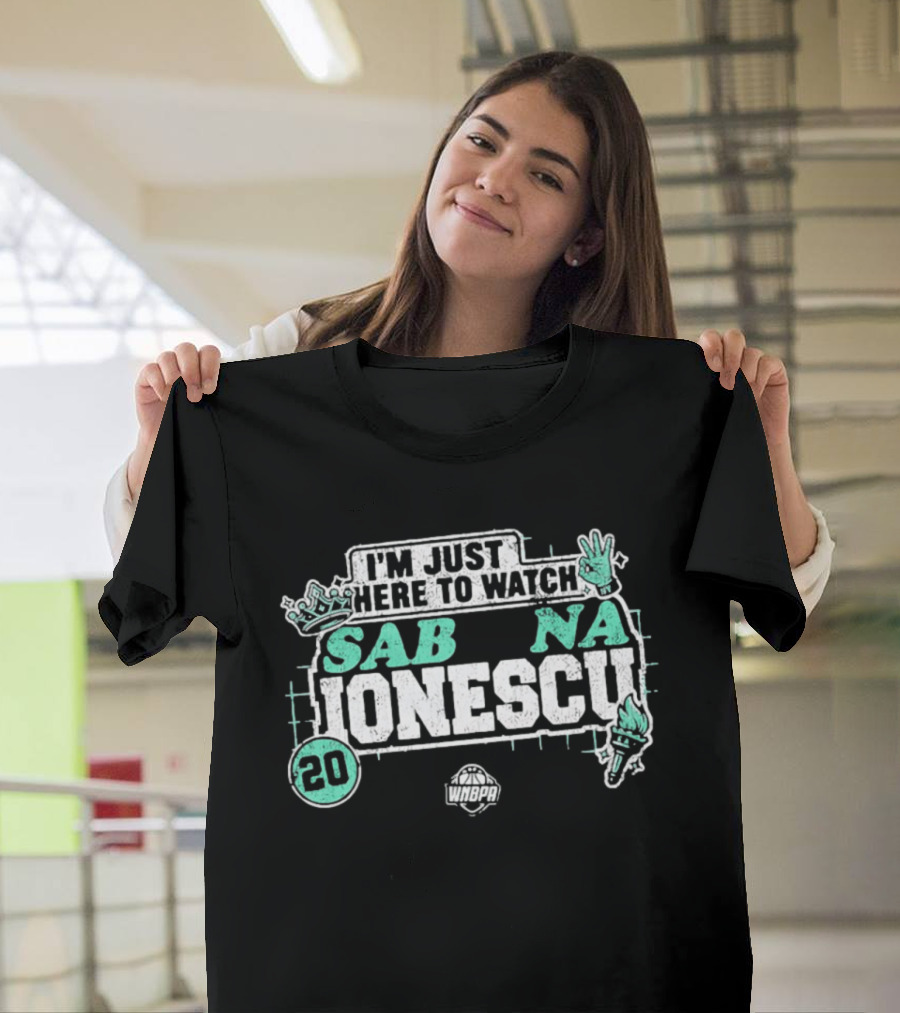 I'm Just Here To Sabrina Ionescu WNBPA No 20 T-Shirt