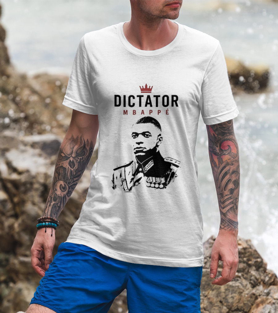 Dictator Mbappé Meme Crowned T-Shirt