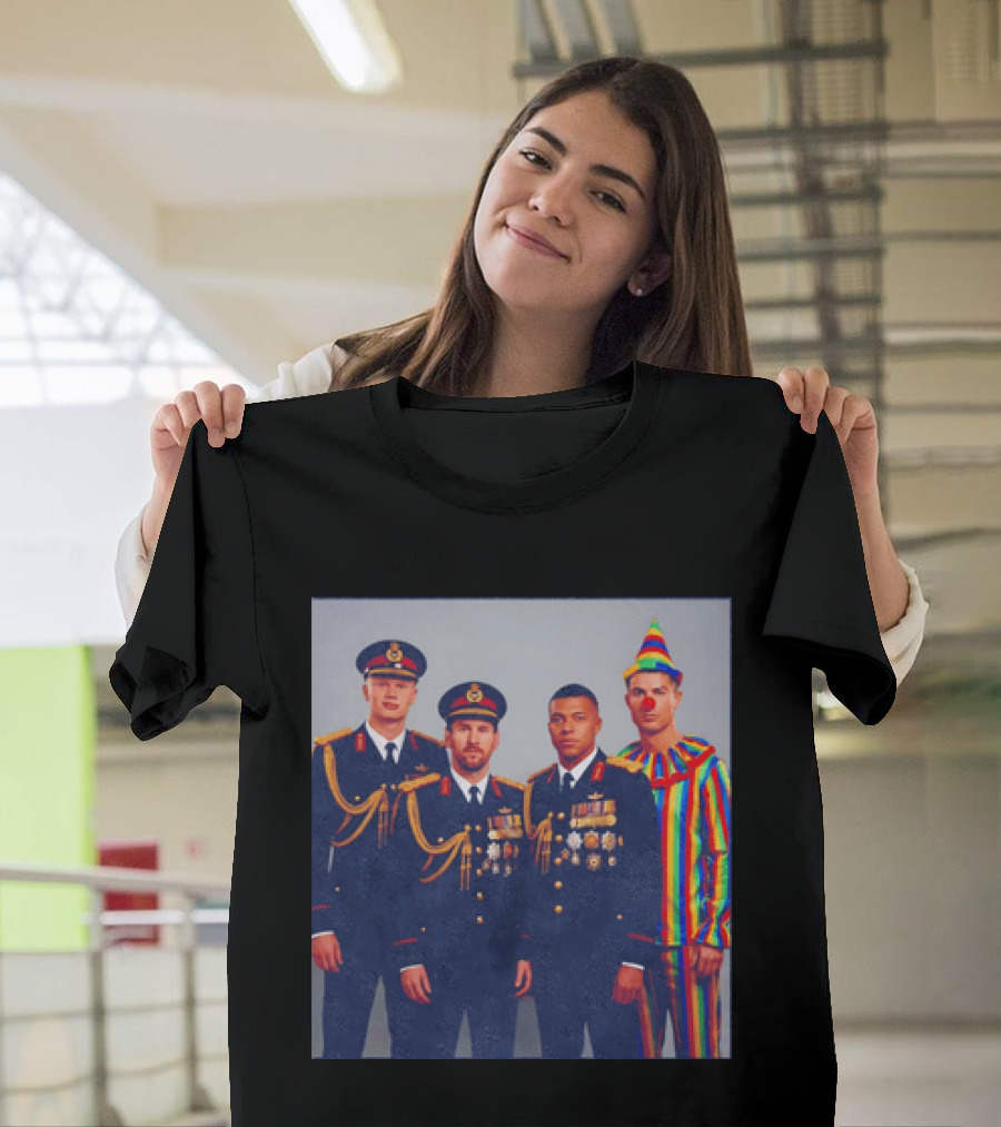 Mbappe Messy Ronaldo Haaland In Uniforms And Clown Outfit T-Shirt