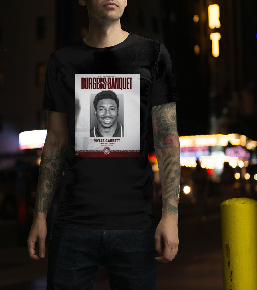 48th Annual Burgess Banquet Myles Garrett Hall Of Fame Football T-Shirt