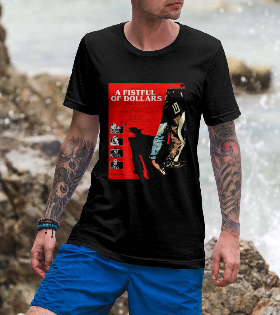 A Fistful Of Dollars Clint Eastwood Sergio Leone Movie Restricted 18 Certificate T-Shirt