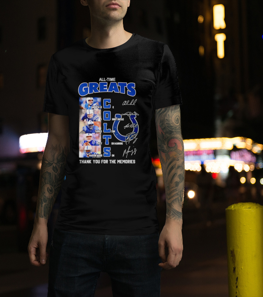 All Time Greats Indianapolis Colts Autograph Signatures Thank You For The Memories T-Shirt