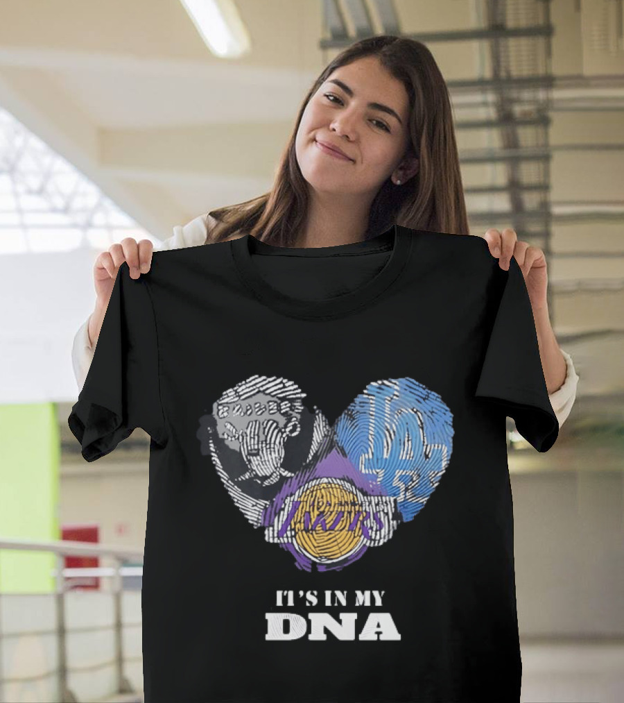 It's In My DNA Raiders Dodgers Lakers T-Shirt