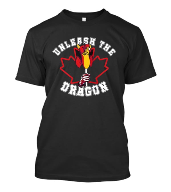 Unleash The Dragon Toronto Baseball Maple Leaf T-Shirt