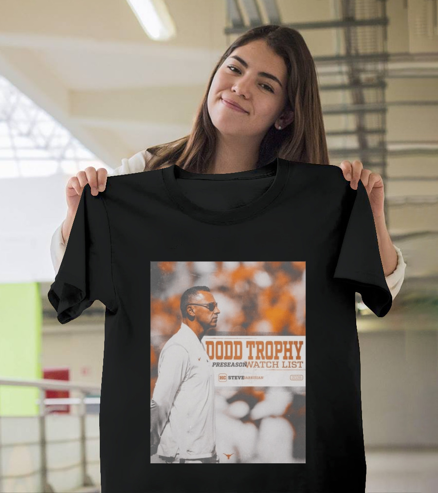Dodd Trophy Preseason List Steve Sarkisian 2026 Texas Football T-Shirt