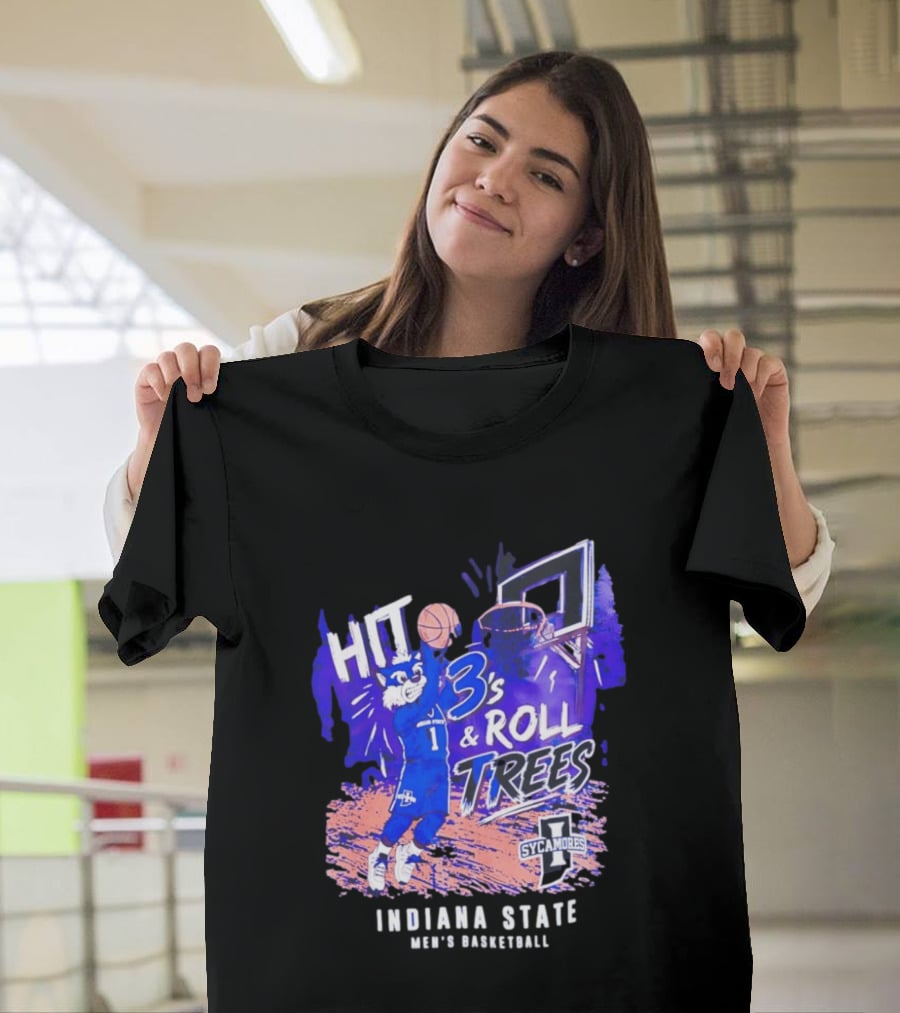 Indiana State Hit 3s And Roll Trees Sycamores Basketball T-Shirt