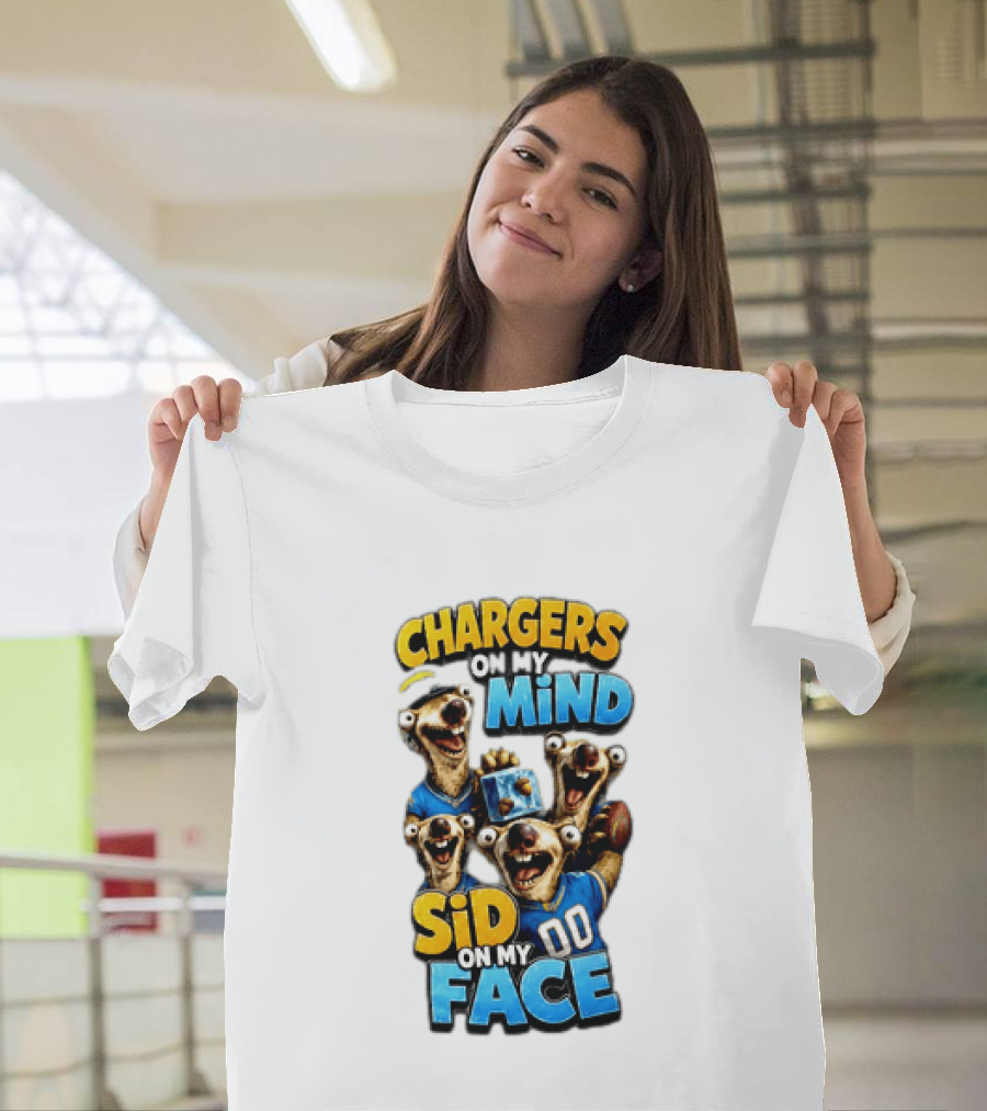 Los Angeles Chargers Sid On My Mind Football Fan Humor T-Shirt