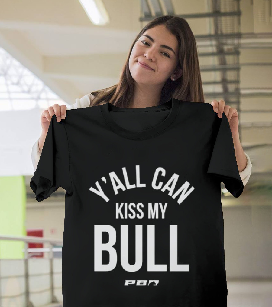 PBR Y'all Can Kiss My Bull T-Shirt