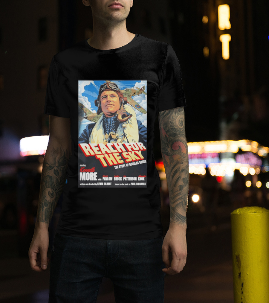 Reach For The Sky Kenneth More Muriel Pavlow Douglas Bader Story T-Shirt
