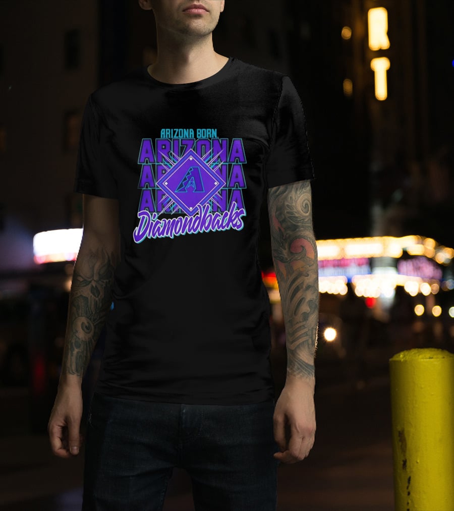 Arizona Born Arizona Diamondbacks MLB Fan Gear T-Shirt