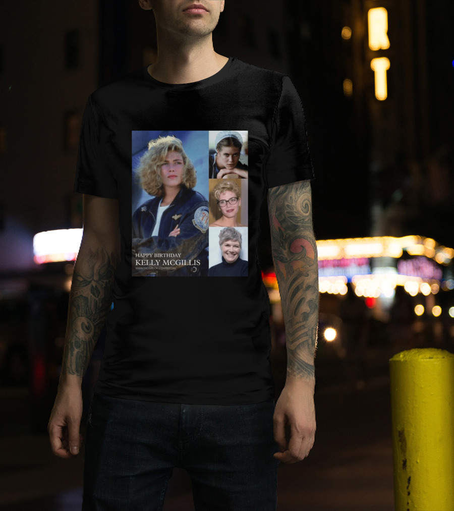 Happy Birthday Kelly McGillis Photos Compilation T-Shirt
